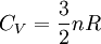 C_V = \frac{3}{2}nR \,