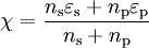 \chi = {n_{\rm s}\varepsilon_{\rm s} + n_{\rm p}\varepsilon_{\rm p} \over n_{\rm s} + n_{\rm p}}