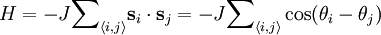 H = -J{\sum}_{\langle i,j\rangle}\mathbf{s}_i \cdot \mathbf{s}_{j}=-J{\sum}_{\langle i,j\rangle}\cos(\theta_i-\theta_j)