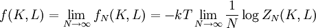 f(K,L) = \lim_{N \rightarrow \infty} f_N(K,L) = -kT \lim_{N\rightarrow \infty} \frac{1}{N} \log Z_N(K,L)