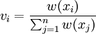 v_i=\frac{w(x_i)}{\sum_{j=1}^n w(x_j)}