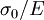 {{\sigma_0}/{E}}\,