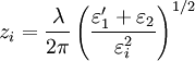 z_{i}=\frac{\lambda}{2 \pi} \left(\frac{\varepsilon_1'+\varepsilon_2}{\varepsilon_i^2} \right)^{1/2}