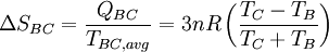 \Delta S_{BC} = {Q_{BC} \over T_{BC, avg}} = 3 n R \left( { T_C - T_B \over T_C + T_B } \right)