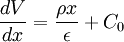 \frac{dV}{dx} = \frac{\rho x}{\epsilon} + C_0