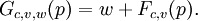 G_{c,v,w}(p) = w + F_{c,v}(p).\,