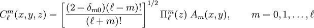 C^m_\ell(x,y,z) = \left[\frac{(2-\delta_{m0}) (\ell-m)!}{(\ell+m)!}\right]^{1/2} \Pi^m_{\ell}(z)\;A_m(x,y),\qquad m=0,1, \ldots,\ell