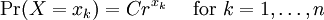 \operatorname{Pr}(X=x_k) = Cr^{x_k} \quad\mbox{ for } k=1,\ldots, n