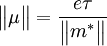 \begin{Vmatrix}\mu\end{Vmatrix} = \frac{e \tau}{\begin{Vmatrix}m^*\end{Vmatrix}}