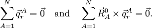 \sum_{A=1}^N \vec{q}^{\,A}_r = \vec{0} \quad\mathrm{and}\quad \sum_{A=1}^N \vec{R}^0_A\times  \vec{q}^A_r = \vec{0}.