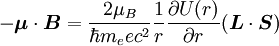 -\boldsymbol{\mu}\cdot\boldsymbol{B} = {2\mu_B\over \hbar m_e e c^2}{1\over r}{\partial U(r) \over \partial r} (\boldsymbol{L}\cdot\boldsymbol{S})