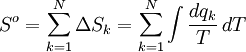 S^o = \sum_{k=1}^N \Delta S_k =\sum_{k=1}^N \int  \frac{dq_k}{T} \, dT