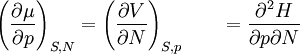 \left(\frac{\partial \mu}{\partial p}\right)_{S, N} = \left(\frac{\partial V}{\partial N}\right)_{S, p}\qquad= \frac{\partial^2 H }{\partial p \partial N}