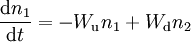 ~  \frac{{\rm d}n_1}{{\rm d}t}=-W_{\rm u} n_1 + W_{\rm d} n_2 ~