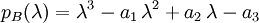 p_B (\lambda) = \lambda^3 - a_1 \, \lambda^2 + a_2 \, \lambda - a_3