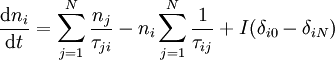 \frac{\mathrm{d}n_i}{\mathrm{d}t} = \sum\limits_{j=1}^N\frac{n_j}{\tau_{ji}}-n_i\sum\limits_{j=1}^N\frac{1}{\tau_{ij}}+I(\delta_{i0}-\delta_{iN})