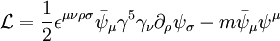 \mathcal{L}=\frac{1}{2} \epsilon^{\mu \nu \rho \sigma} \bar{\psi}_\mu \gamma^5 \gamma_\nu \partial_\rho \psi_\sigma - m \bar{\psi}_\mu \psi^\mu