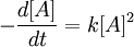 -\frac{d[A]}{dt} = k[A]^2