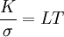 \frac{K}{\sigma}=LT