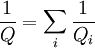 \frac{1}{Q} = \sum_i \frac{1}{Q_i}