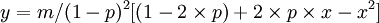 y = m / (1 - p)^2 [(1 - 2 \times p) + 2 \times p \times x - x^2]