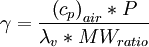 \gamma =\frac{ \left( c_p \right)_{air} *  P }{ \lambda_v * MW_{ratio} }