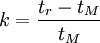 k=\frac{t_r-t_M}{t_M}