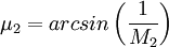 \mu_2 = arcsin \left( \frac{1}{M_2} \right)