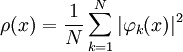 \rho(x)={1 \over N}\sum_{k=1}^N |\varphi_k(x)|^2