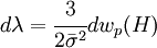 d{\lambda}=\cfrac{3}{2\bar\sigma^2}dw_p(H)
