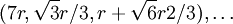 (7r,\sqrt{3}r/3,r+\sqrt{6}r2/3),\dots