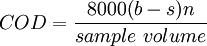COD = \frac{8000 (b - s)n}{sample\ volume}