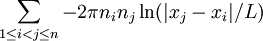 \sum_{1\leq i < j \leq n} -2\pi n_i n_j \ln(|x_j-x_i|/L)