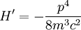 H'=-\frac{p^{4}}{8m^{3}c^{2}}