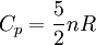 C_p = \frac{5}{2}nR\,