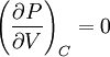 \left(\frac{\partial P}{\partial V}\right)_{C}=0