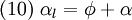 (10) \ \alpha_l = \phi + \alpha