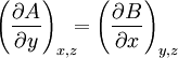 \left( \frac{\partial A}{\partial y} \right)_{x,z} \!\!\!= \left( \frac{\partial B}{\partial x} \right)_{y,z}