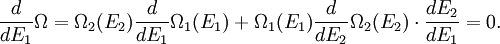 \frac{d}{d E_1} \Omega = \Omega_2 (E_2)  \frac{d}{d E_1} \Omega_1 (E_1) + \Omega_1 (E_1) \frac{d}{d E_2} \Omega_2 (E_2) \cdot \frac{d E_2}{d E_1} = 0.