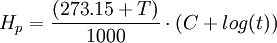 H_p = \frac {(273.15 + T)}{1000} \cdot (C + log(t))