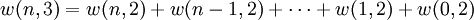 w(n,3) = w(n,2) + w(n-1,2) + \cdots + w(1,2) + w(0,2)