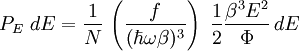 P_E~dE = \frac{1}{N}\,\left(\frac{f}{(\hbar\omega\beta)^3}\right)~\frac{1}{2} \frac{\beta^3E^2}{\Phi}\,dE