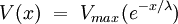 V(x) \ = \ V_{max} (e^{-x /\lambda})