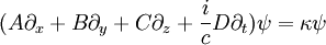 (A\partial_x + B\partial_y + C\partial_z + \frac{i}{c}D\partial_t)\psi = \kappa\psi