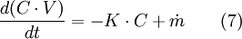\frac{d(C \cdot V)}{dt}= -K \cdot C + \dot{m} \qquad(7)