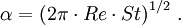 \alpha = \left( 2\pi \cdot Re \cdot St \right)^{1/2}\, .