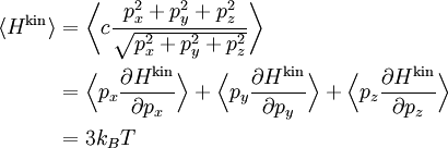 \begin{align} \langle H^{\mathrm{kin}} \rangle &= \biggl\langle c \frac{p_{x}^{2} + p_{y}^{2} + p_{z}^{2}}{\sqrt{p_{x}^{2} + p_{y}^{2} + p_{z}^{2}}}  \biggr\rangle\\ &= \Bigl\langle p_{x} \frac{\partial H^{\mathrm{kin}}}{\partial p_{x}} \Bigr\rangle +  \Bigl\langle p_{y} \frac{\partial H^{\mathrm{kin}}}{\partial p_{y}} \Bigr\rangle +  \Bigl\langle p_{z} \frac{\partial H^{\mathrm{kin}}}{\partial p_{z}} \Bigr\rangle\\ &= 3 k_{B} T \end{align}