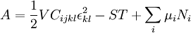 A = \frac{1}{2}VC_{ijkl}\epsilon_{kl}^2 - ST + \sum_i \mu_i N_i\,