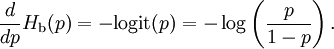 {d \over dp} H_{\mathrm b}(p) = - \operatorname{logit}(p) = -\log\left( \frac{p}{1-p} \right). \,
