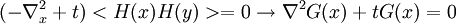 (-\nabla_x^2 + t) <H(x)H(y)> = 0 \rightarrow \nabla^2 G(x) +t G(x) = 0  \,